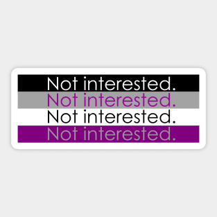 Not interested - Ace flag Sticker